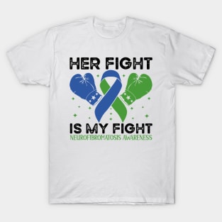 Her Fight is My Fight Neurofibromatosis Awareness T-Shirt